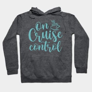 On Cruise Control Beach Vacation Funny Hoodie
